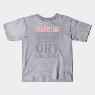 If you Interrupt My Counting.. ORT Pink and Gray Kids T-Shirt